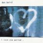 Details Dan Baird - I Love You Period