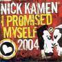 Coverafbeelding Nick Kamen - I Promised Myself 2004