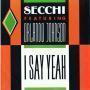 Trackinfo Secchi featuring Orlando Johnson - I Say Yeah