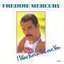 Coverafbeelding Freddie Mercury - I Was Born To Love You