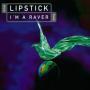Details Lipstick - I'm A Raver