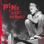 Trackinfo P!nk - Last To Know