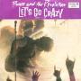Coverafbeelding Prince and The Revolution - Let's Go Crazy