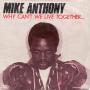 Coverafbeelding Mike Anthony - Why Can't We Live Together...