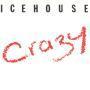 Details Icehouse - Crazy