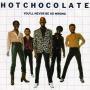 Trackinfo Hot Chocolate - You'll Never Be So Wrong