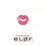 Trackinformatie Bløf - Liefs Uit Londen