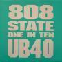Trackinfo 808 State & UB40 - One In Ten