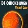 Coverafbeelding DJ Quicksilver - Planet Love