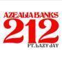 Coverafbeelding Azealia Banks ft. Lazy Jay - 212