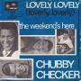 Details Chubby Checker - Lovely, Lovely (Loverly, Loverly)