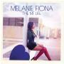 Details Melanie Fiona - Watch Me Work