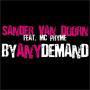 Trackinfo Sander Van Doorn feat. MC Pryme - By Any Demand