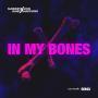 Coverafbeelding Sunnery James x Ryan Marciano - In My Bones