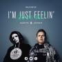 Trackinfo Imanbek & Martin Jensen - I'm Just Feelin' (Du Du Du)