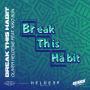 Details Oliver Heldens feat. Kiko Bun - Break This Habit
