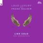 Details Loud Luxury and Frank Walker feat. Stephen Puth - Like Gold