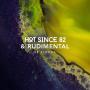 Details Hot Since 82 & Rudimental - Be Strong