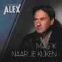 Details Alex - Mag Ik Naar Je Kijken