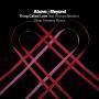 Details Above & Beyond feat. Richard Bedford - Thing Called Love - Oliver Heldens Remix