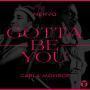 Details Nervo & Carla Monroe - Gotta Be You
