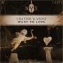 Details Chapter & Verse - Want To Love