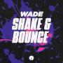 Details Wade - Shake & Bounce
