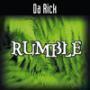 Trackinfo Da Rick - Rumble