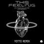 Details Vintage Culture & Goodboys - This Feeling - Yotto Remix