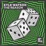 Details Kyle Watson - The Reason