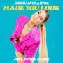 Details Meghan Trainor - Made You Look - Joel Corry Remix