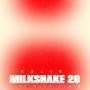 Details Kelis - Milkshake 20 - Alex Wann Remix
