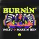 Details Noizu & Martin Ikin - Burnin'