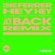 Details Dennis Ferrer - Hey Hey - Jack Back Remix