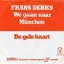 Trackinfo Frans Derks - We Gaan Naar München