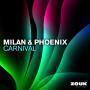 Details Milan & Phoenix - Carnival