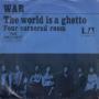 Details War - The World Is A Ghetto