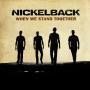 Coverafbeelding Nickelback - When we stand together