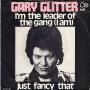Details Gary Glitter - I'm The Leader Of The Gang (I Am)