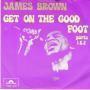 Trackinfo James Brown - Get On The Good Foot