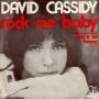 Coverafbeelding David Cassidy - Rock Me Baby