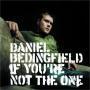 Trackinfo Daniel Bedingfield - If You're Not The One