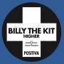 Details Billy The Kit feat. Stennis, Duvall & Bnann (Infadels) - Higher