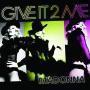 Trackinfo Madonna - give it 2 me