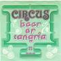 Coverafbeelding Circus - Beer Or Sangria