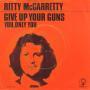 Trackinfo Ritty McGarretty - Give Up Your Guns