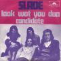 Details Slade - Look Wot You Dun