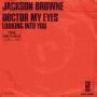 Coverafbeelding Jackson Browne - Doctor My Eyes