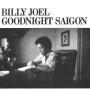 Details Billy Joel - Goodnight Saigon