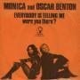 Trackinfo Monica and Oscar Benton - Everybody Is Telling Me